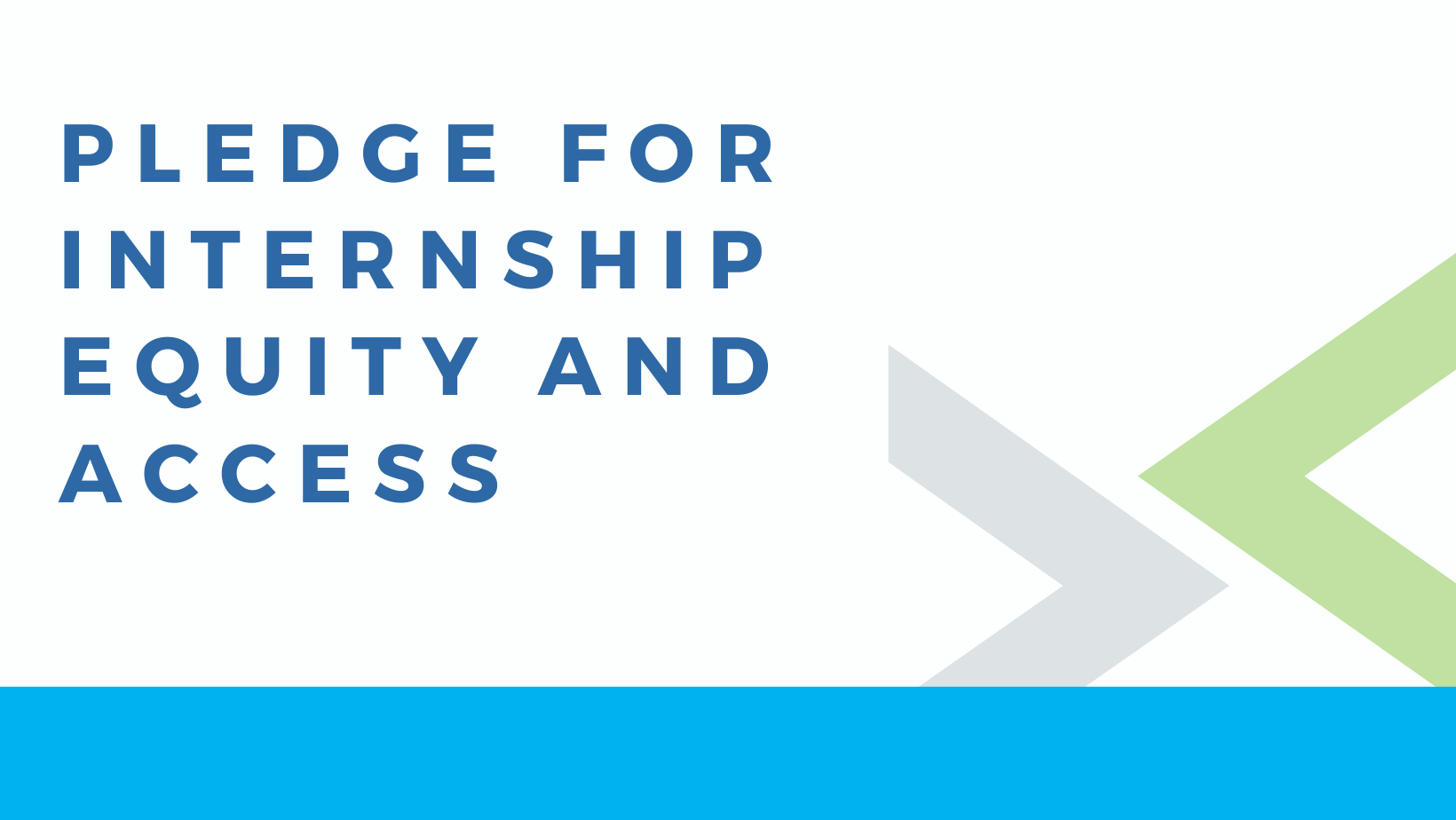 Pledge for Internship Equity and access