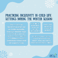 Practicing Inclusivity in the Child Life Setting Practicing Inclusivity in the Child Life Setting